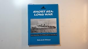 Bild des Verkufers fr Short Sea : Long War - Cross Channel ships' Naval & Military Service in World War II zum Verkauf von Gebrauchtbcherlogistik  H.J. Lauterbach