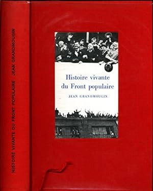 Imagen del vendedor de Histoire vivante du front populaire / Grandmougin, Jean / Rf571 a la venta por Ammareal