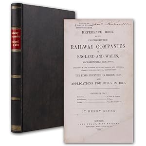 Immagine del venditore per Reference book to the incorporated railway companies of England and Wales, alphabetically arranged. also the lines suspended in session, 1847, and applications for bills in 1848. venduto da Antiquariat Gerhard Gruber