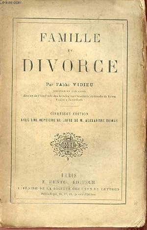 Bild des Verkufers fr Famille et divorce - 5e dition avec une rplique au livre de M.Alexandre Dumas. zum Verkauf von Le-Livre