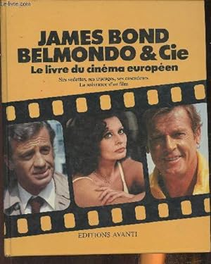 Bild des Verkufers fr James Bond, Belmondo & cie- le livre du cinma europen zum Verkauf von Le-Livre