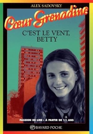 Seller image for C'est le vent, Betty - Alex Sadovsky for sale by Book Hmisphres