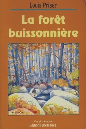 Image du vendeur pour La for?t buissonni?re - Louis Priser mis en vente par Book Hmisphres