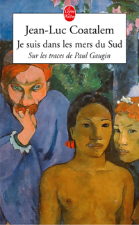 Image du vendeur pour Je suis dans les mers du sud - Jean-Luc Coatalem mis en vente par Book Hmisphres