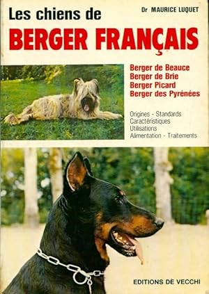 Les chiens de berger fran?ais - Maurice Luquet