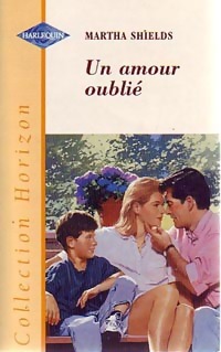 Immagine del venditore per Un amour oubli? - Martha Shields venduto da Book Hmisphres