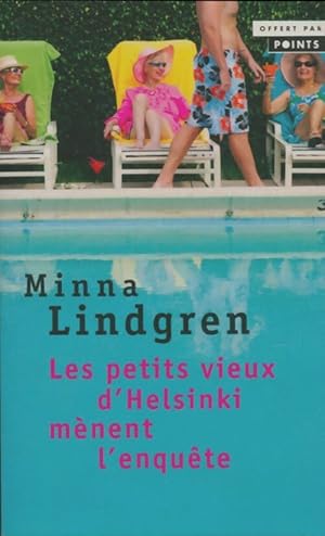 Bild des Verkufers fr Les petits vieux d'Helsinki m?nent l'enqu?te - Minna Lindgren zum Verkauf von Book Hmisphres