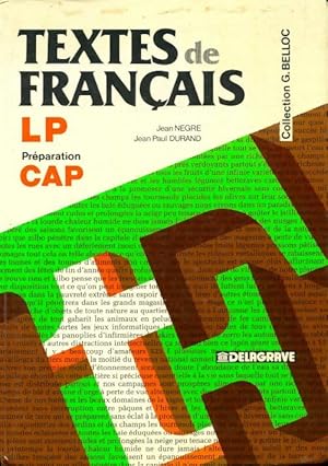 Textes de fran ais : Terminale CAP - Jean N gre