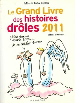 Le grand livre des histoires dr?les 2011 - Mina Guillois