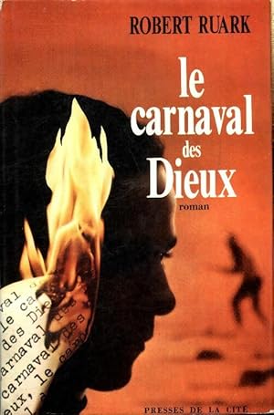 Seller image for Le carnaval des dieux - Robert C. Ruark for sale by Book Hmisphres