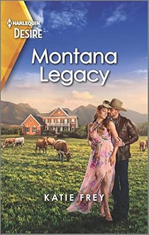 Seller image for Montana Legacy: A Western, hidden identity romance (Harlequin Desire, 2871) for sale by Reliant Bookstore