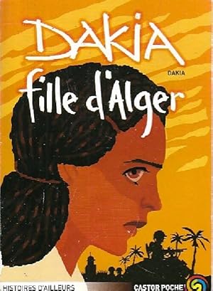 Dakia, fille d'Alger - Dakia