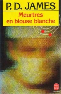 Seller image for Meurtres en blouse blanche - P. James for sale by Book Hmisphres
