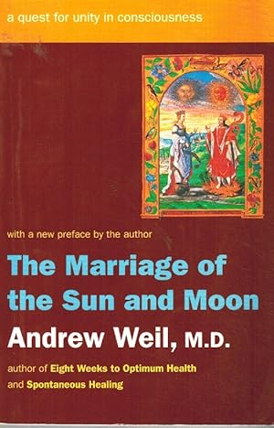 Seller image for THE MARRIAGE OF THE SUN AND MOON A Quest for Unity in Consciousness for sale by Z-A LLC