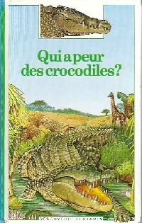 Imagen del vendedor de Qui a peur des crocodiles ? - Marie Farr? a la venta por Book Hmisphres