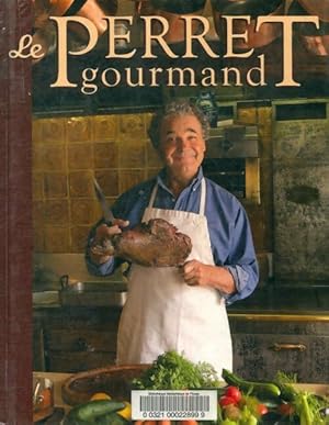 Seller image for Le petit Perret gourmand - Pierre Perret for sale by Book Hmisphres