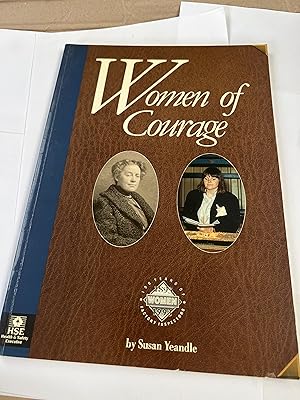 Seller image for Women of Courage. 100 Years of Women Factory Inspectors 1893-1993. Health And Safety Executive (HSE) for sale by SAVERY BOOKS