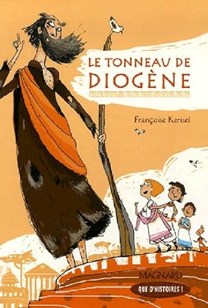 Seller image for Le tonneau de Diog?ne - Fran?oise Kerisel for sale by Book Hmisphres
