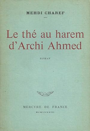 Seller image for Le th? au harem d'Archi Ahmed - Mehdi Charef for sale by Book Hmisphres