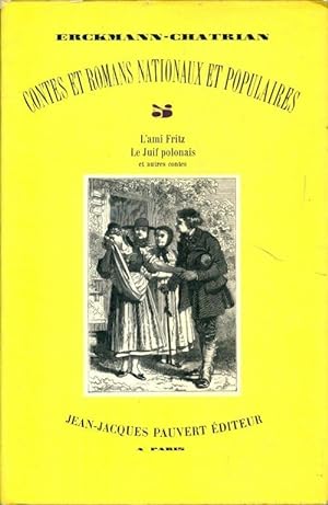 Contes et Romans Nationaux et Populaires : Tome V. L'Ami Fritz / La Maison Forestière - Erckmann-...