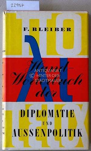 Handwörterbuch der Diplomatie und Aussenpolitik.