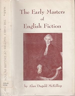 Bild des Verkufers fr The early masters of English fiction zum Verkauf von WeBuyBooks