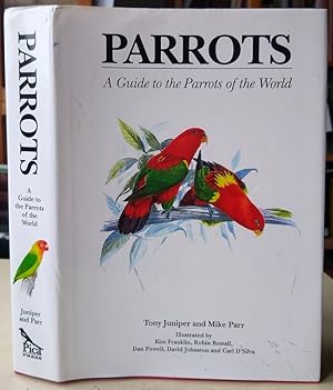 Bild des Verkufers fr Parrots - A Guide to the Parrots of the World+ zum Verkauf von Mike Park Ltd