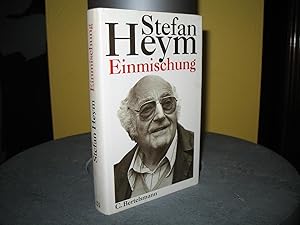 Einmischung: Gespräche, Reden, Essays. Ausgew. u. hrsg. von Inge Heym u. Heinfried Henninger; Mit...