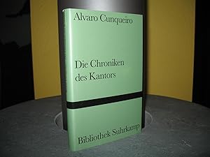 Bild des Verkufers fr Die Chroniken des Kantors: Roman. Aus dem Span. von Elke Wehr; Bibliothek Suhrkamp: Band 1217; zum Verkauf von buecheria, Einzelunternehmen