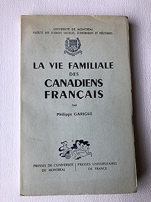 Image du vendeur pour La vie familiale des canadiens franais mis en vente par 2Wakefield