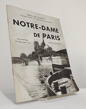 Notre-Dame de Paris. Guide descriptif