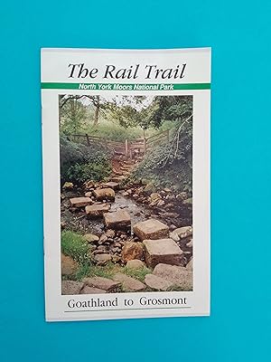 The Rail Trail: Goathland to Grosmont