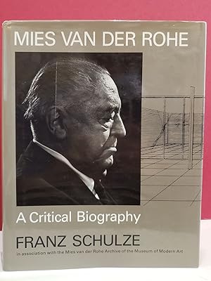 Image du vendeur pour Mies van der Rohe: A Critical Biography mis en vente par Moe's Books