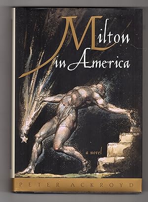 Imagen del vendedor de MILTON IN AMERICA: A NOVEL a la venta por BOOKFELLOWS Fine Books, ABAA