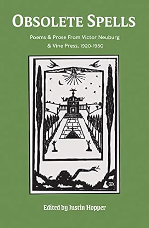 Seller image for Obsolete Spells: Poems & Prose from Victor Neuburg & the Vine Press [Paperback ] for sale by booksXpress