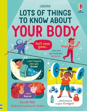 Seller image for Lots Of Things To Know About Your Body for sale by GreatBookPrices