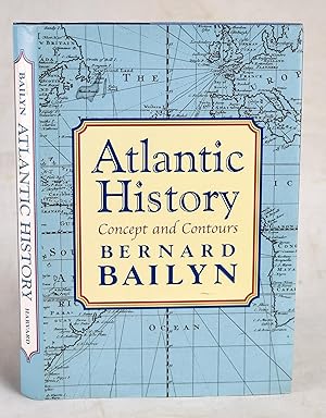 Atlantic History: Concept and Contours (Signed)