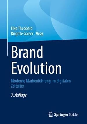 Seller image for Brand Evolution: Moderne Markenf¼hrung im digitalen Zeitalter (German Edition) [Paperback ] for sale by booksXpress