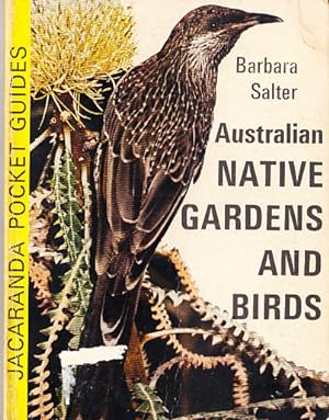 AUSTRALIAN NATIVE GARDENS AND BIRDS