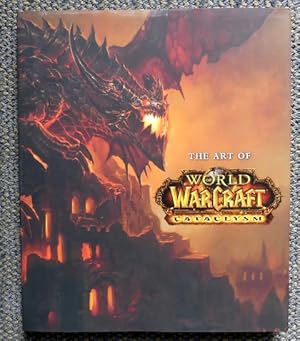 Seller image for THE ART OF WORLD OF WARCRAFT: CATACLYSM. for sale by Capricorn Books