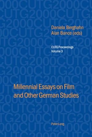 Bild des Verkufers fr Millennial Essays on Film and Other German Studies : Selected papers from the Conference of University Teachers of German, University of Southampton, April 2000 zum Verkauf von AHA-BUCH GmbH