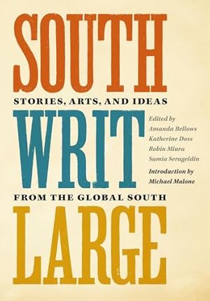 Seller image for South Writ Large: Stories from the Global South [Paperback ] for sale by booksXpress