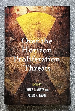 Seller image for Over the Horizon Proliferation Threats for sale by Books on the Square