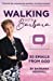 Imagen del vendedor de Walking with Barbara: 30 Emails from God [Soft Cover ] a la venta por booksXpress