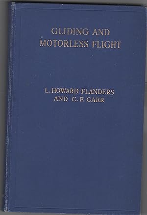 Bild des Verkufers fr GLIDING AND MOTORLESS FLIGHT. ( SECOND EDITION) zum Verkauf von Anitabooks