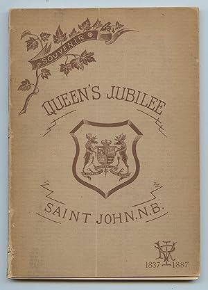 Bild des Verkufers fr Queen's Jubilee, Saint John, N.B. 1837-1887 zum Verkauf von Attic Books (ABAC, ILAB)