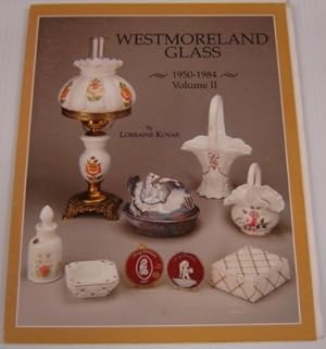 Westmoreland Glass, 1950-1984: With Price Guide, Volume 2