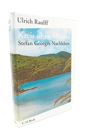 Bild des Verkufers fr Kreis ohne Meister Stefan Georges Nachleben zum Verkauf von Antiquariat Smock