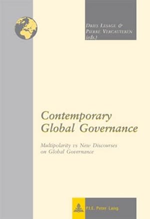 Bild des Verkufers fr Contemporary Global Governance : Multipolarity vs New Discourses on Global Governance zum Verkauf von AHA-BUCH GmbH