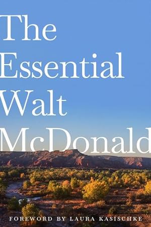 Immagine del venditore per The Essential Walt McDonald by McDonald, Walt [Hardcover ] venduto da booksXpress